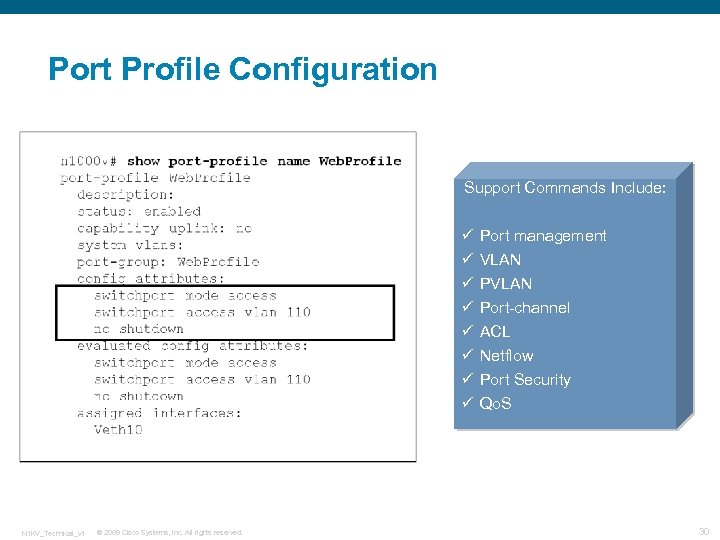 Port Profile Configuration Support Commands Include: ü ü ü ü N 1 KV_Technical_v 1