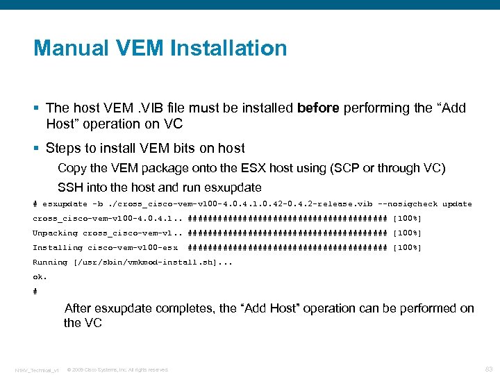 Manual VEM Installation § The host VEM. VIB file must be installed before performing