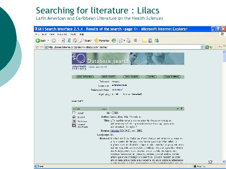 Searching for literature : Lilacs Latin American and Caribbean Literature on the Health Sciences