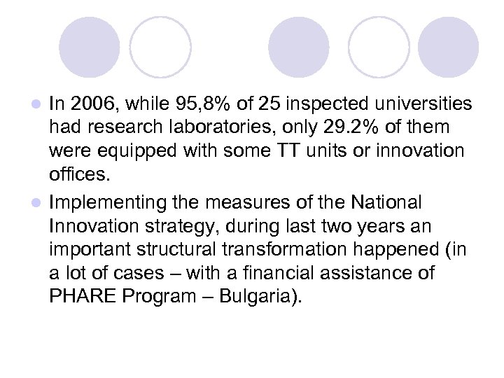 In 2006, while 95, 8% of 25 inspected universities had research laboratories, only 29.