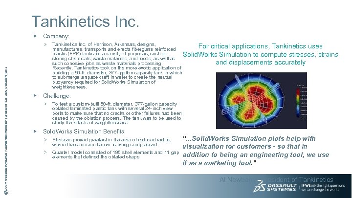 Tankinetics Inc. 3 DS. COM © Dassault Systèmes | Confidential Information | 3/19/2018 |