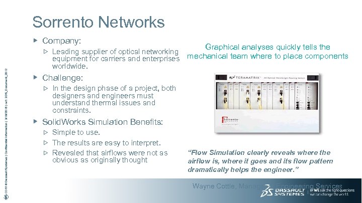 Sorrento Networks 3 DS. COM © Dassault Systèmes | Confidential Information | 3/19/2018 |