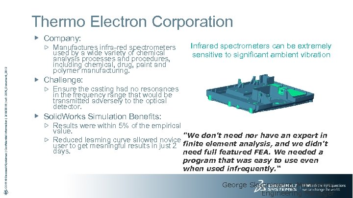 Thermo Electron Corporation 3 DS. COM © Dassault Systèmes | Confidential Information | 3/19/2018