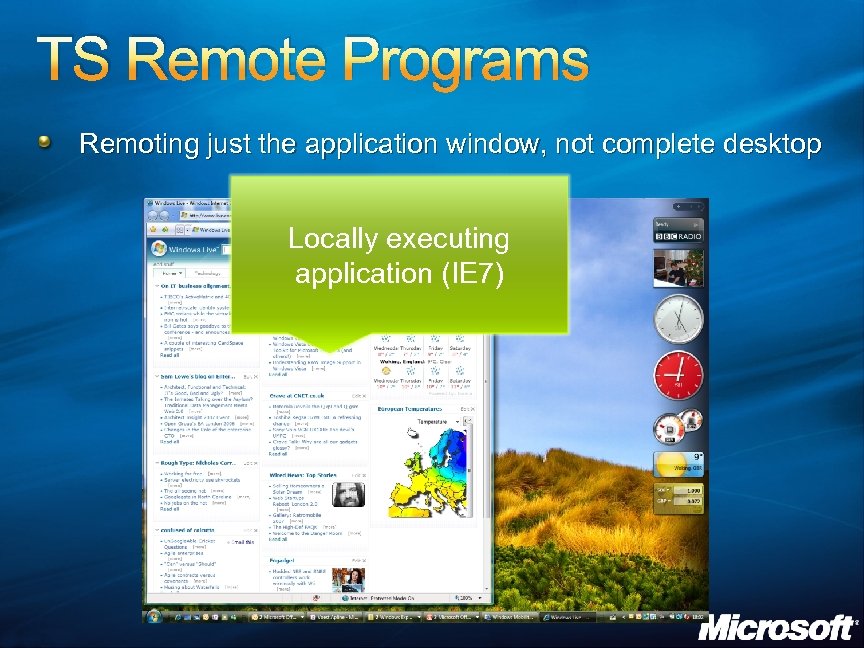 TS Remote Programs Remoting just the application window, not complete desktop Locally executing application