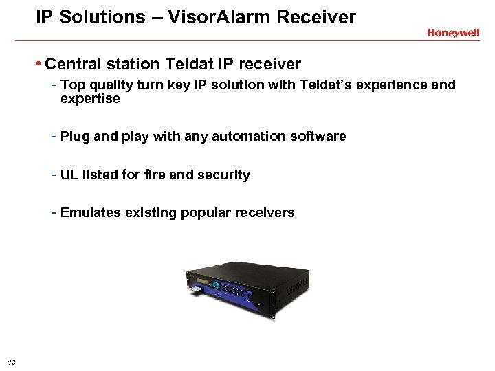 IP Solutions – Visor. Alarm Receiver • Central station Teldat IP receiver - Top