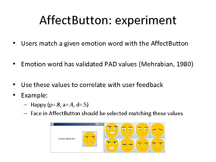 Affect. Button: experiment • Users match a given emotion word with the Affect. Button