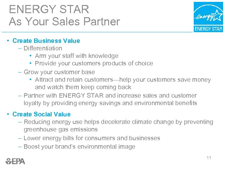 ENERGY STAR As Your Sales Partner • Create Business Value – Differentiation • Arm