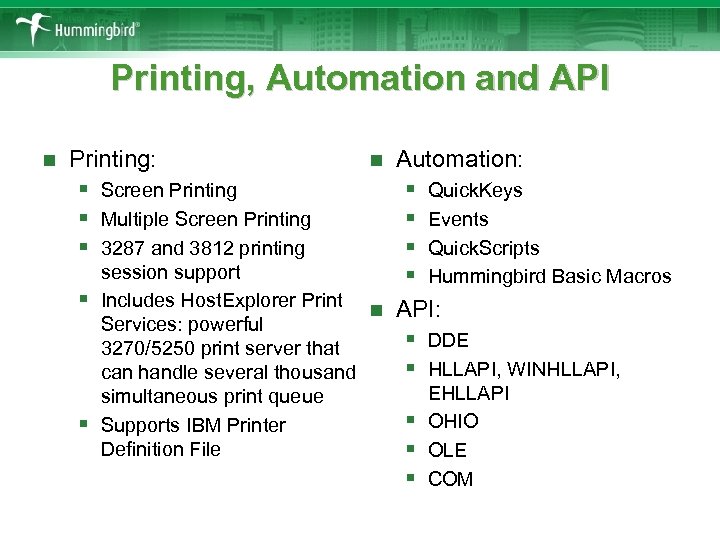 Printing, Automation and API n Printing: § Screen Printing § Multiple Screen Printing §