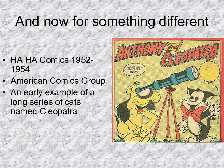And now for something different • HA HA Comics 19521954 • American Comics Group