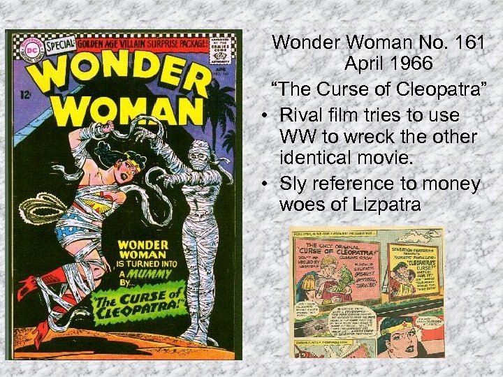 Wonder Woman No. 161 April 1966 “The Curse of Cleopatra” • Rival film tries