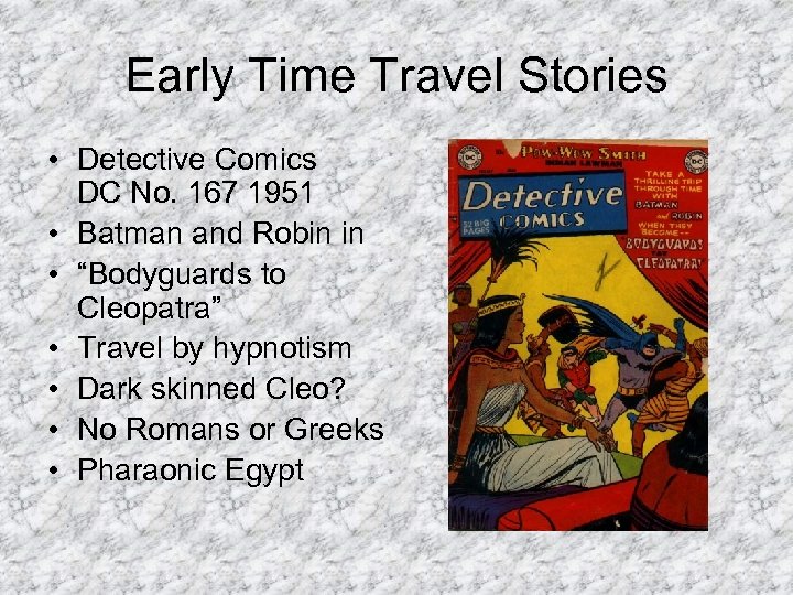 Early Time Travel Stories • Detective Comics DC No. 167 1951 • Batman and