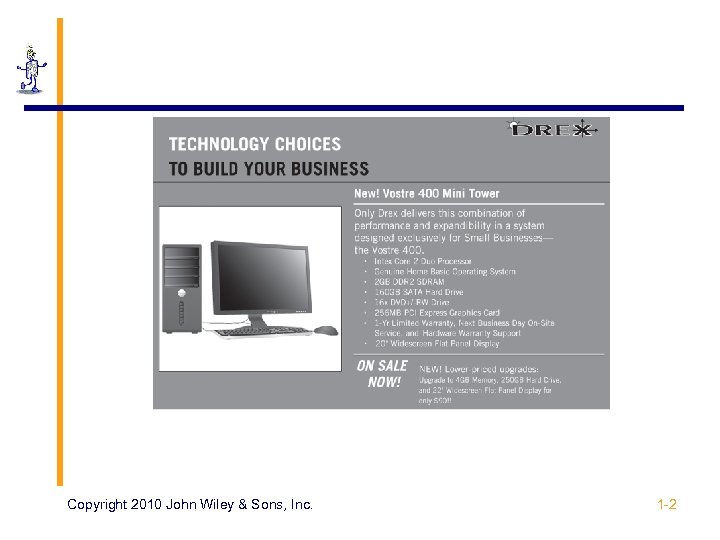 Copyright 2010 John Wiley & Sons, Inc. 1 -2 