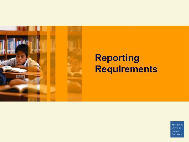 Reporting Requirements 