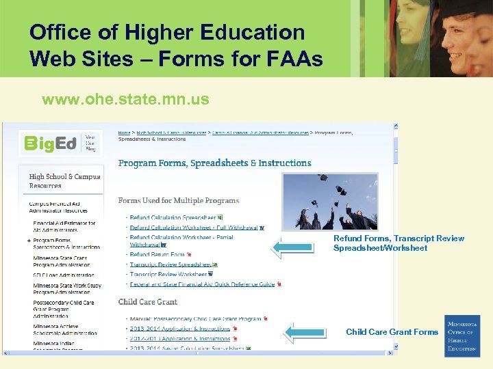 Office of Higher Education Web Sites – Forms for FAAs www. ohe. state. mn.