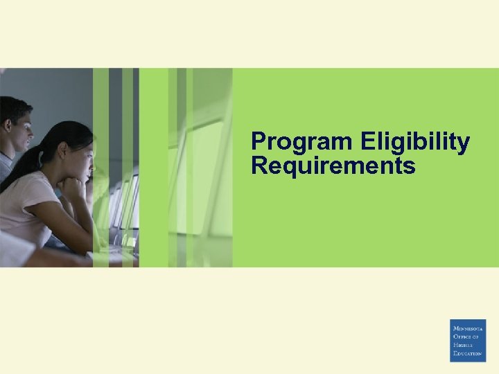 Program Eligibility Requirements 