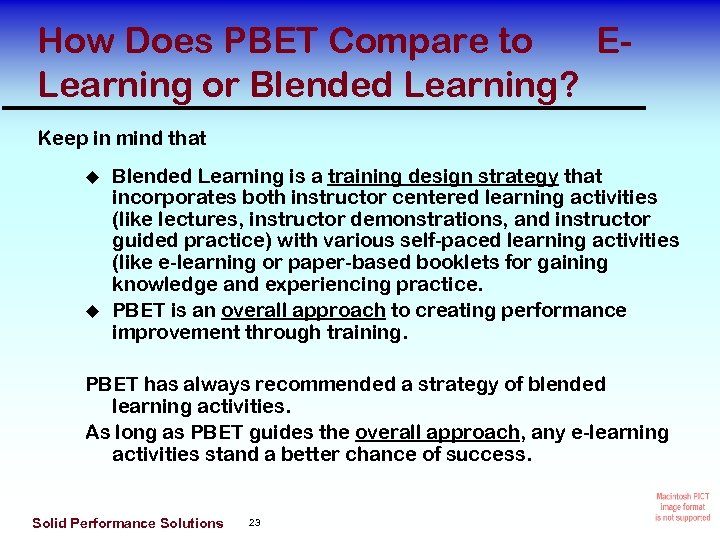 How Does PBET Compare to ELearning or Blended Learning? Keep in mind that Blended