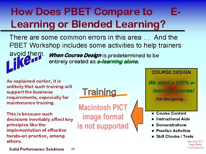 How Does PBET Compare to ELearning or Blended Learning? There are some common errors