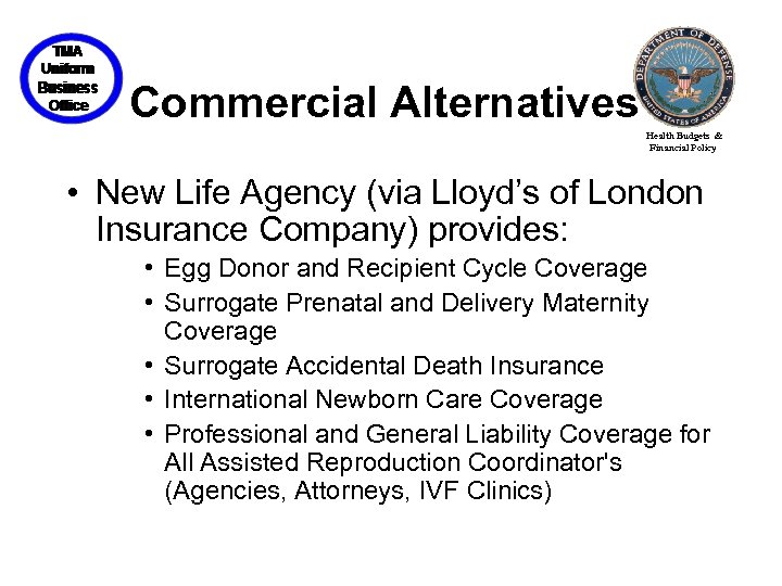 Commercial Alternatives Health Budgets & Financial Policy • New Life Agency (via Lloyd’s of