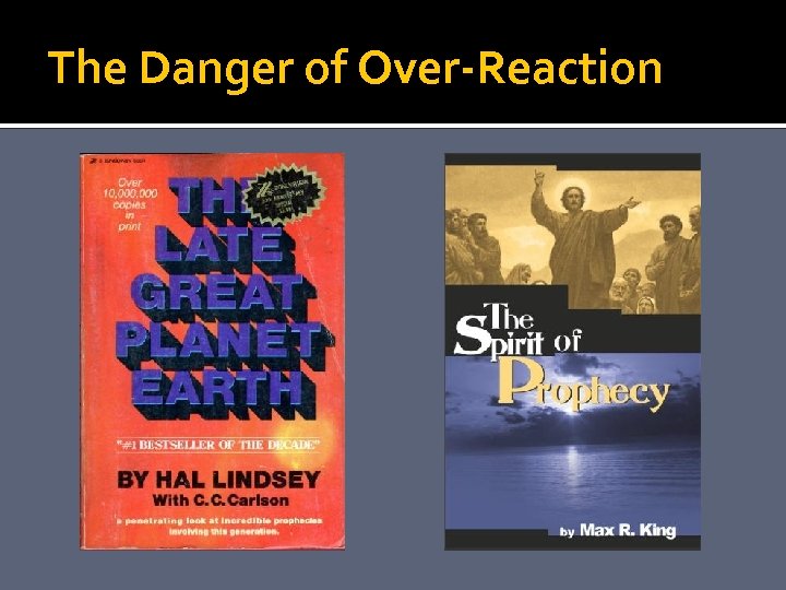 The Danger of Over-Reaction 