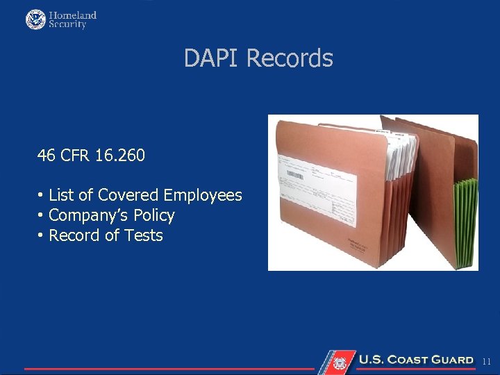 DAPI Records 46 CFR 16. 260 • List of Covered Employees • Company’s Policy