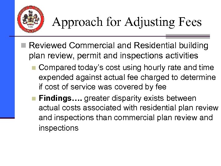 Approach for Adjusting Fees n Reviewed Commercial and Residential building plan review, permit and