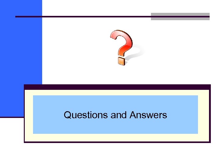 Questions and Answers 