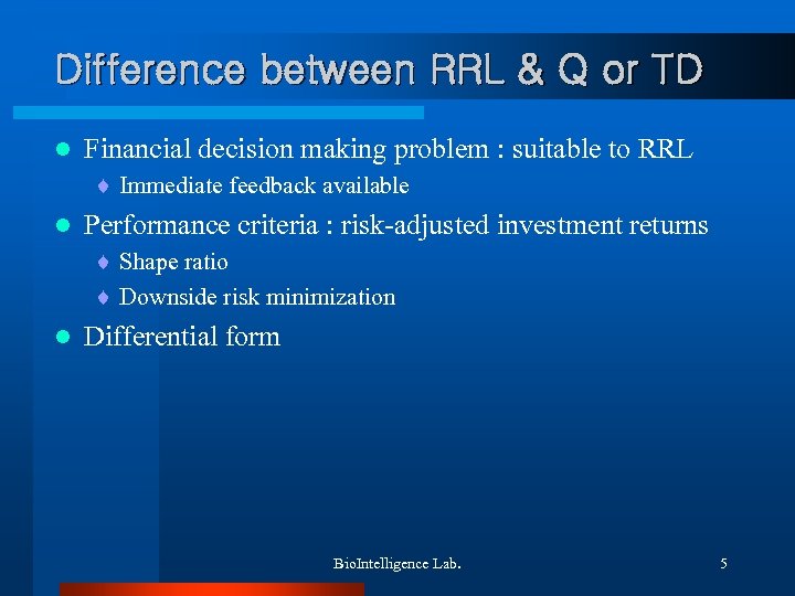 Difference between RRL & Q or TD l Financial decision making problem : suitable