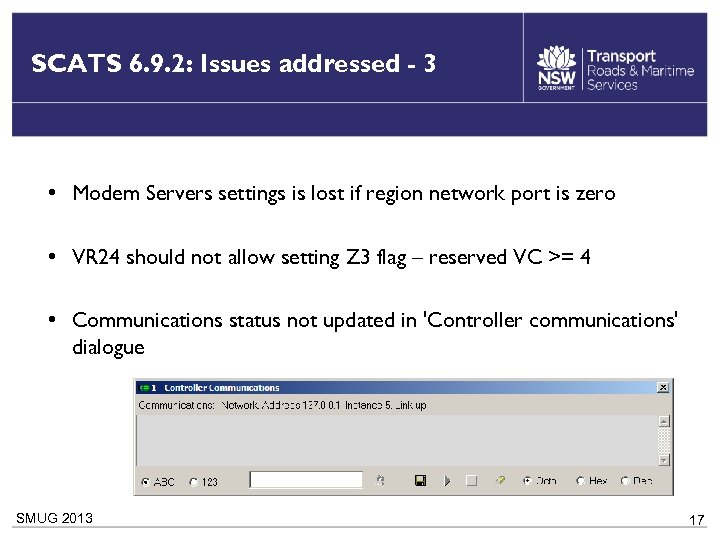 SCATS 6. 9. 2: Issues addressed - 3 • Modem Servers settings is lost
