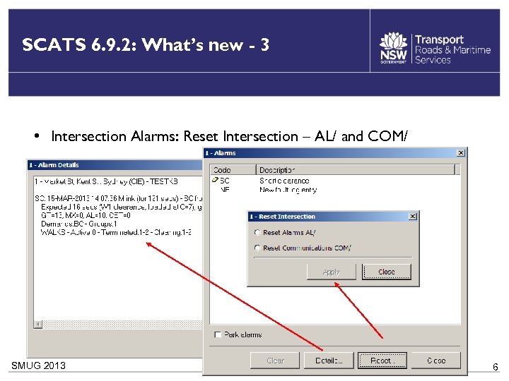 SCATS 6. 9. 2: What’s new - 3 • Intersection Alarms: Reset Intersection –