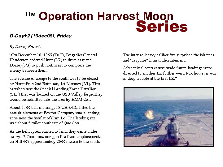  The Operation Harvest Moon D-Day+2 (10 dec 65), Friday Series By Danny Francis