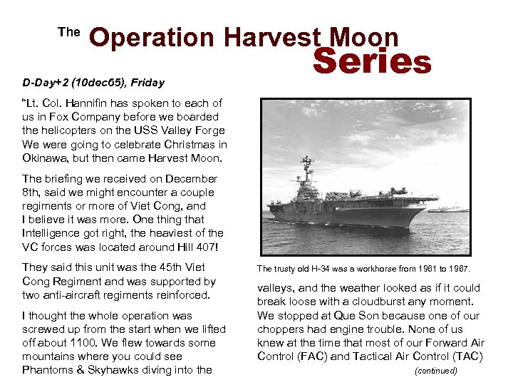  The Operation Harvest Moon D-Day+2 (10 dec 65), Friday Series “Lt. Col. Hannifin