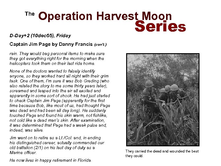  The Operation Harvest Moon D-Day+2 (10 dec 65), Friday Series Captain Jim Page