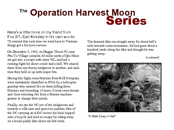  The Operation Harvest Moon Series Here’s a little more on my friend from