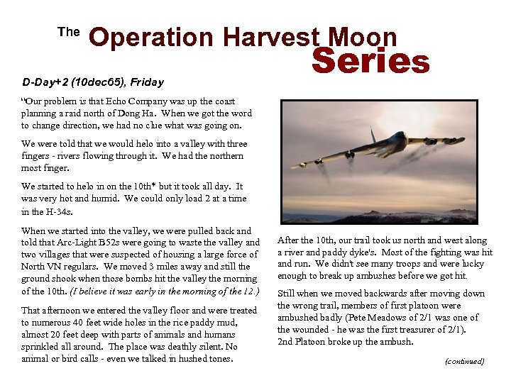  The Operation Harvest Moon D-Day+2 (10 dec 65), Friday Series “Our problem is