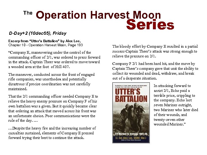  The Operation Harvest Moon D-Day+2 (10 dec 65), Friday Excerp from “Utter’s Battalion”