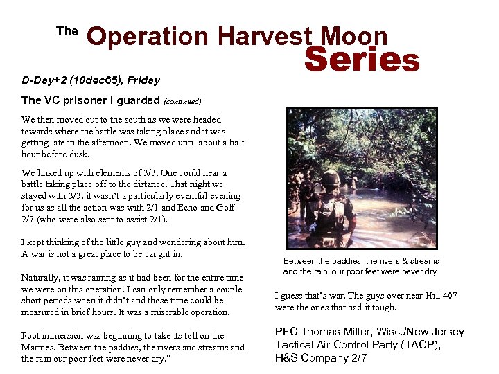  The Operation Harvest Moon D-Day+2 (10 dec 65), Friday Series The VC prisoner