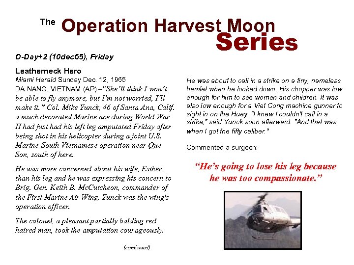  The Operation Harvest Moon Series D-Day+2 (10 dec 65), Friday Leatherneck Hero Miami