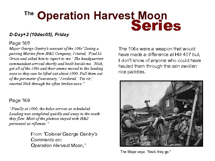  The Operation Harvest Moon D-Day+2 (10 dec 65), Friday Series Page 168 Major