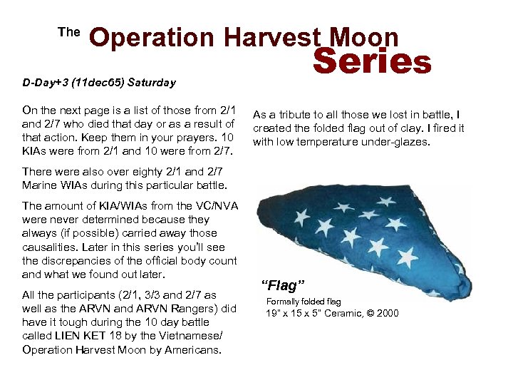  The Operation Harvest Moon Series D-Day+3 (11 dec 65) Saturday On the next