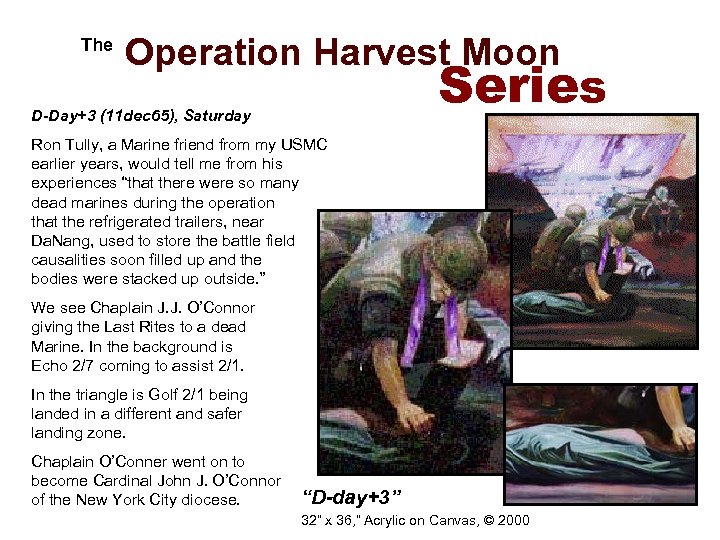  The Operation Harvest Moon Series D-Day+3 (11 dec 65), Saturday Ron Tully, a