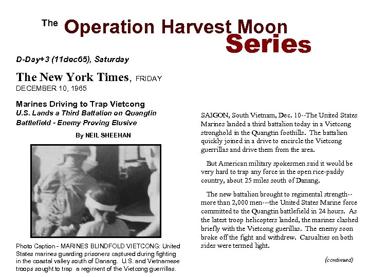  The Operation Harvest Moon D-Day+3 (11 dec 65), Saturday Series The New York