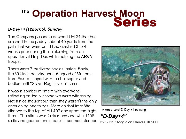  The Operation Harvest Moon D-Day+4 (12 dec 65), Sunday Series The Company passed