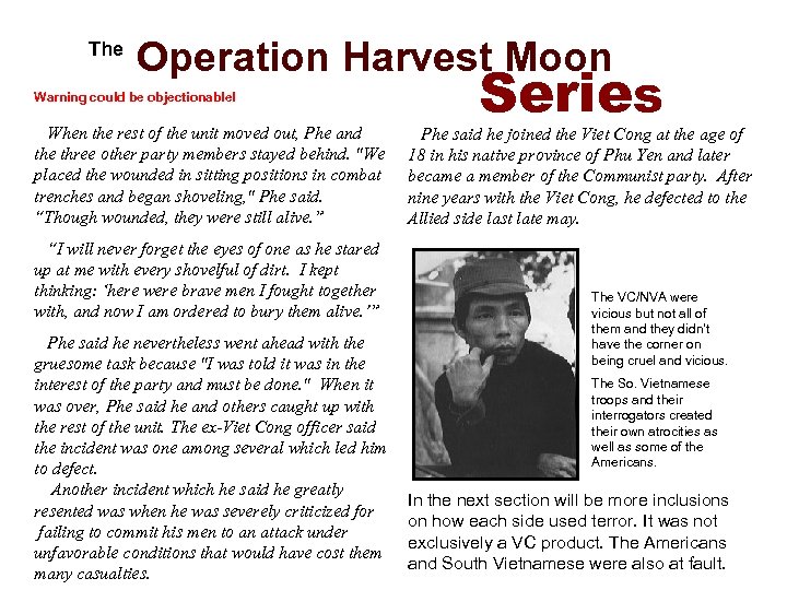  The Operation Harvest Moon Warning could be objectionable! When the rest of the