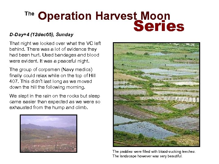  The Operation Harvest Moon D-Day+4 (12 dec 65), Sunday Series That night we