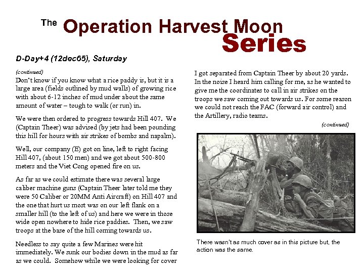  The Operation Harvest Moon Series D-Day+4 (12 dec 65), Saturday (continued) Don’t know