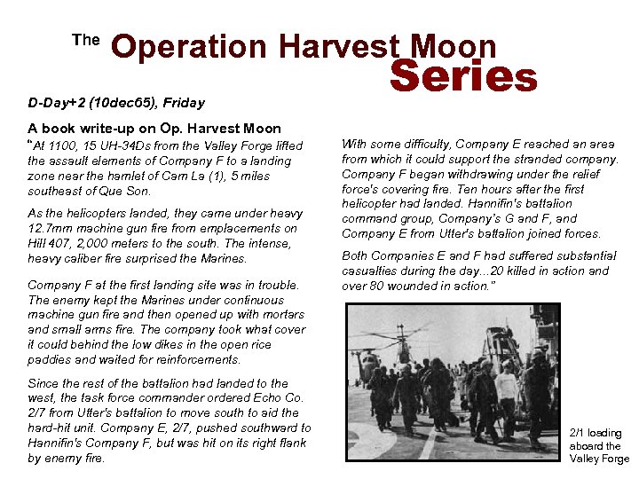  The Operation Harvest Moon D-Day+2 (10 dec 65), Friday A book write-up on