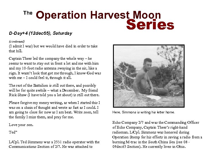  The Operation Harvest Moon D-Day+4 (12 dec 65), Saturday Series (continued) (I admit