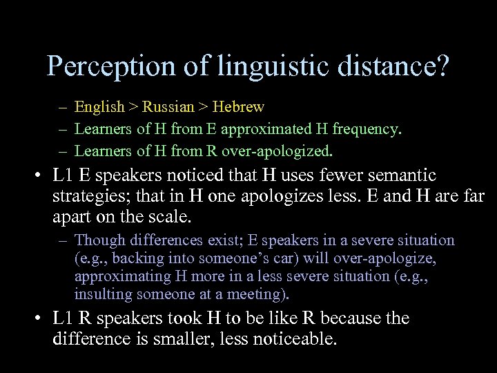 Perception of linguistic distance? – English > Russian > Hebrew – Learners of H