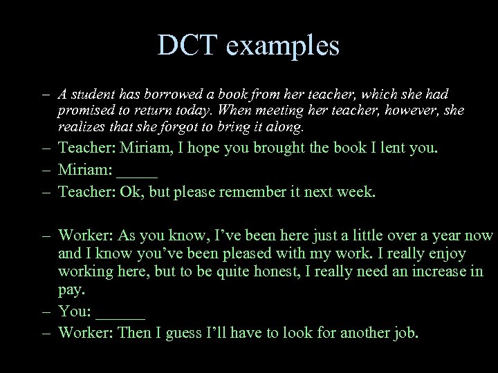 DCT examples – A student has borrowed a book from her teacher, which she