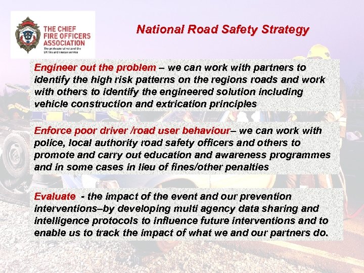 National Road Safety Strategy Engineer out the problem – we can work with partners
